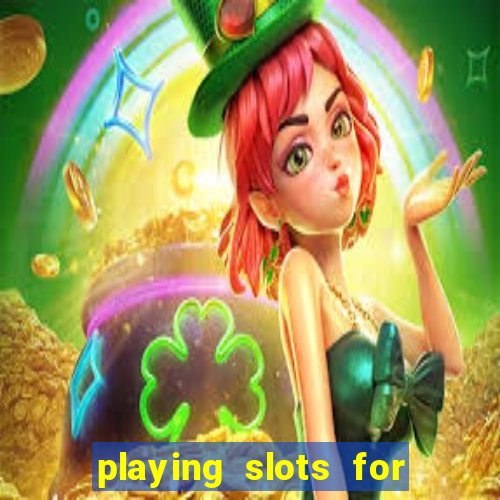 playing slots for real money