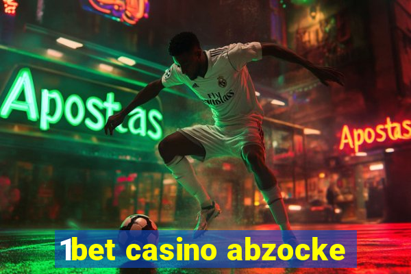 1bet casino abzocke