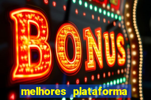 melhores plataforma de jogos para ganhar dinheiro