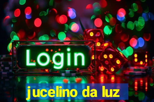 jucelino da luz