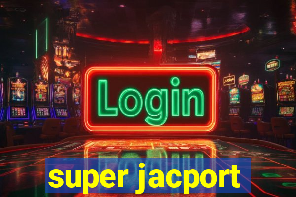 super jacport