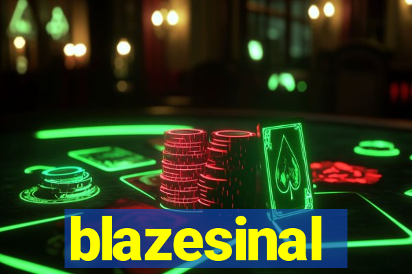 blazesinal