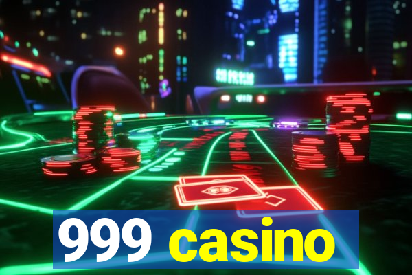 999 casino