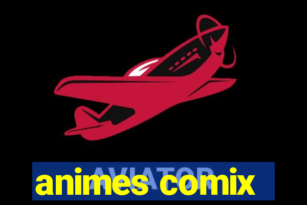 animes comix