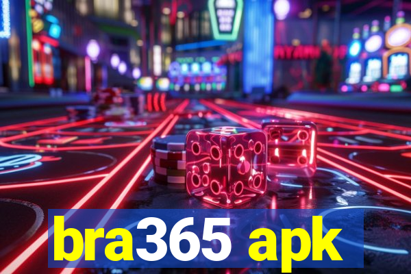 bra365 apk