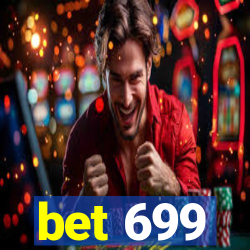 bet 699