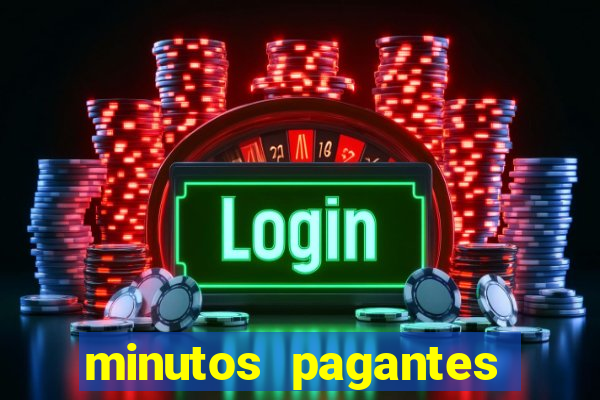 minutos pagantes slots pg hoje