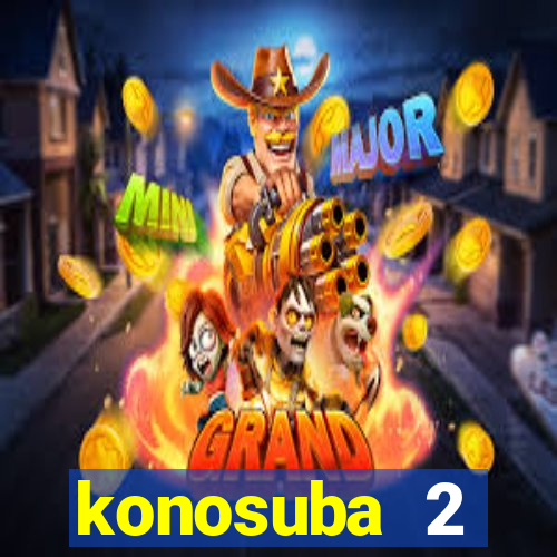 konosuba 2 temporada dublado animes online games