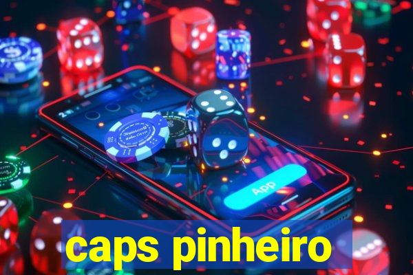 caps pinheiro