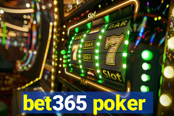 bet365 poker