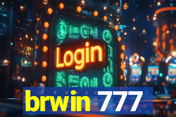 brwin 777