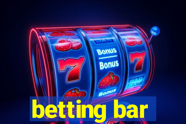 betting bar