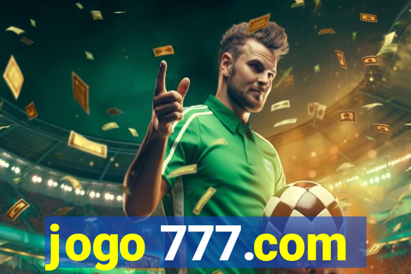 jogo 777.com