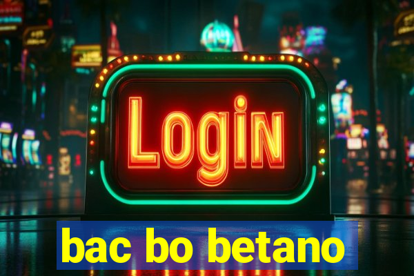 bac bo betano