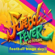 football bingo dayli