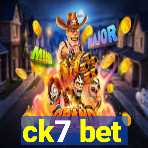 ck7 bet