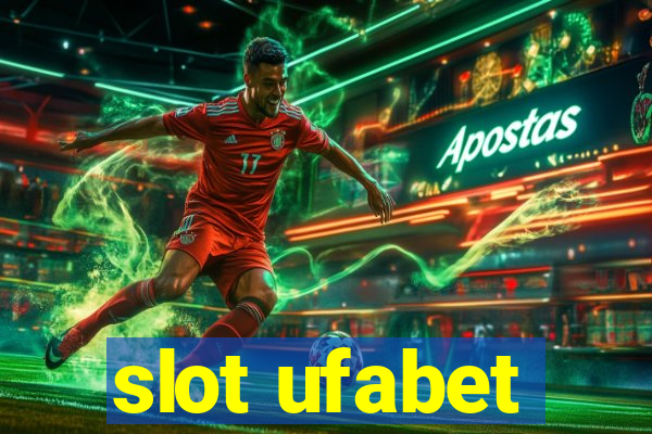 slot ufabet