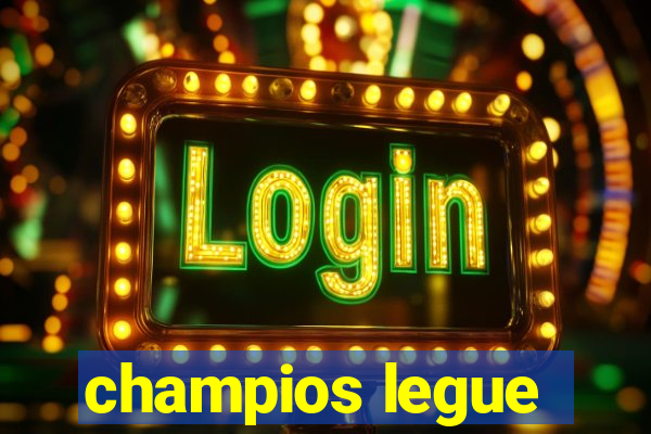 champios legue