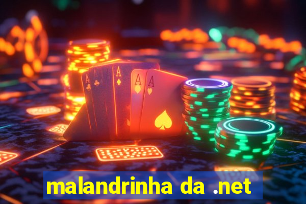 malandrinha da .net