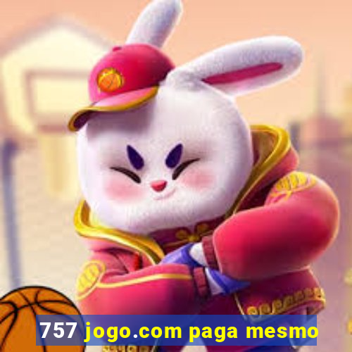 757 jogo.com paga mesmo