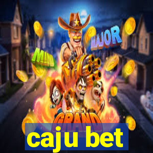 caju bet