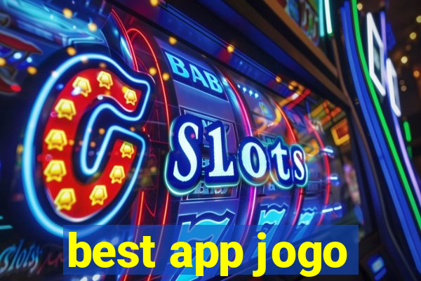 best app jogo