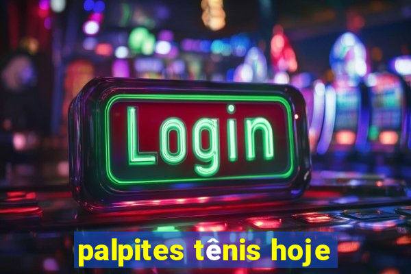 palpites tênis hoje