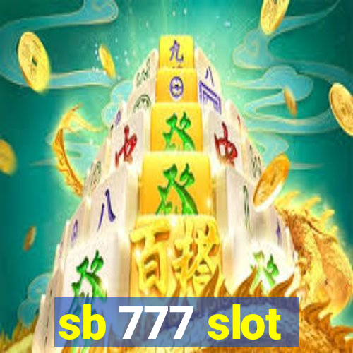 sb 777 slot