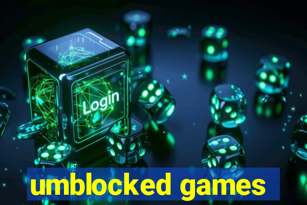 umblocked games