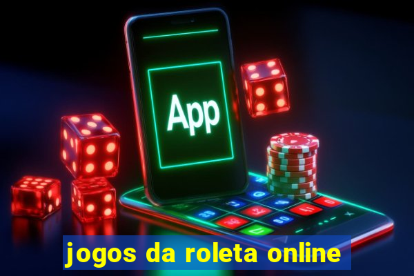 jogos da roleta online