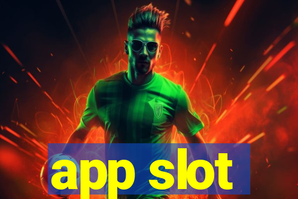 app slot