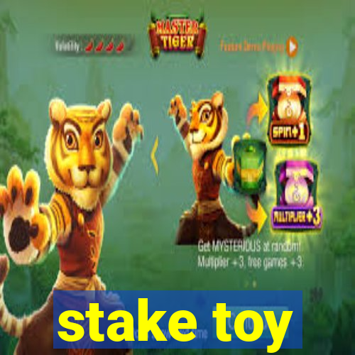 stake toy