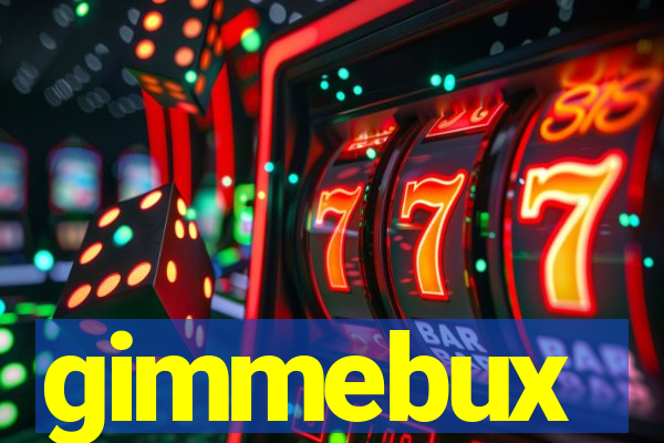 gimmebux