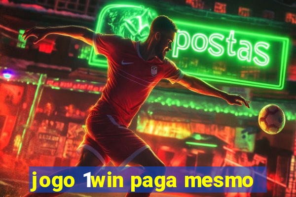 jogo 1win paga mesmo