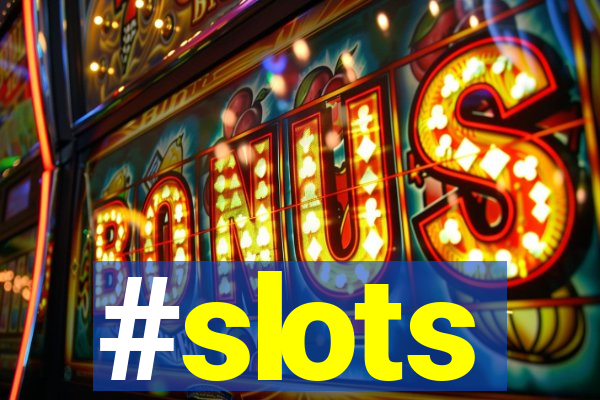 #slots