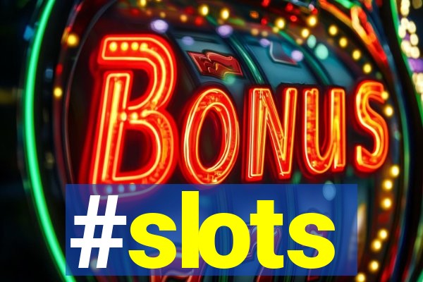 #slots