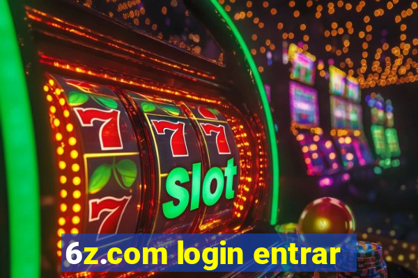 6z.com login entrar