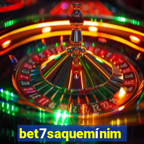 bet7saquemínimo