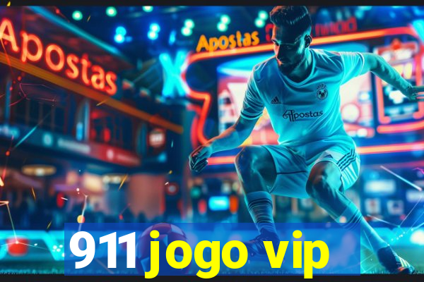 911 jogo vip