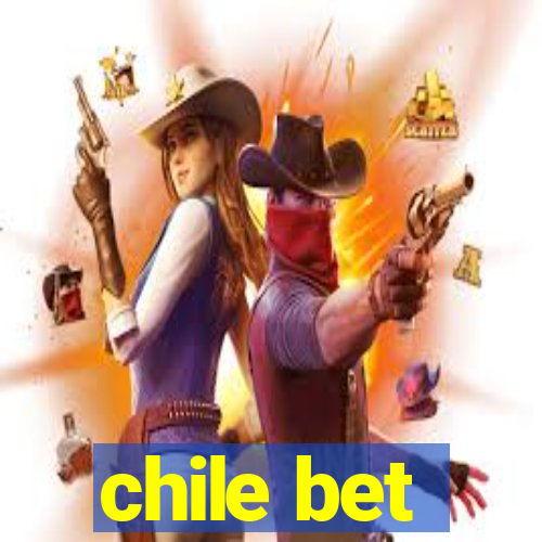 chile bet