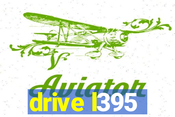 drive l395