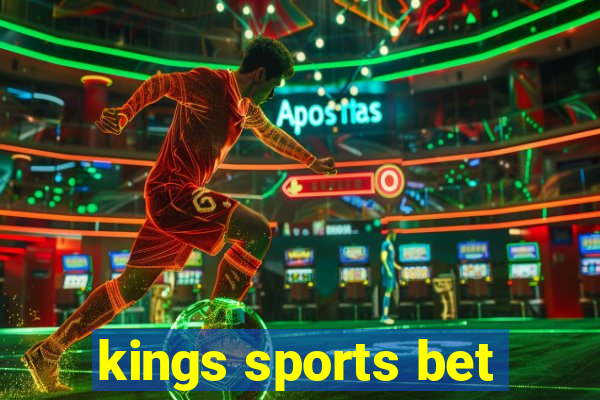 kings sports bet