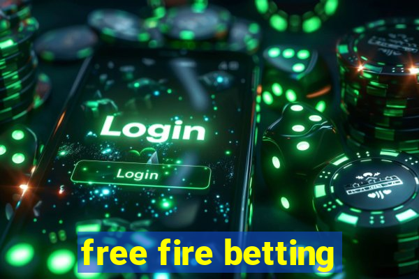 free fire betting