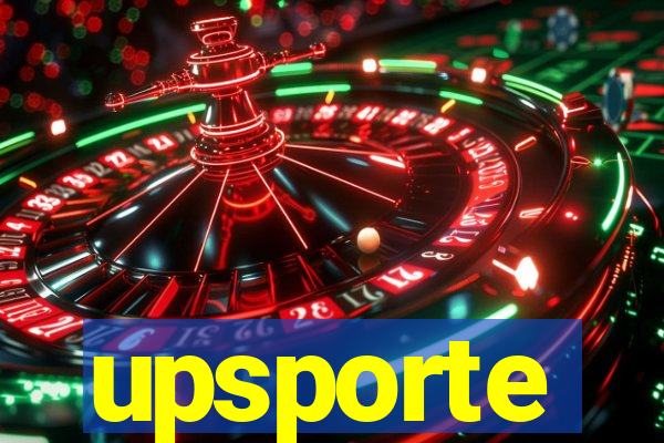 upsporte