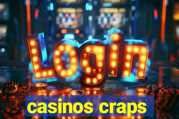 casinos craps