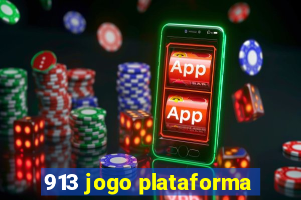 913 jogo plataforma