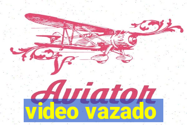 video vazado