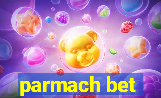 parmach bet