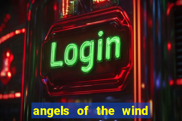 angels of the wind casino hotel