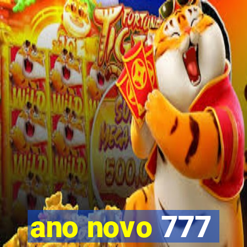 ano novo 777